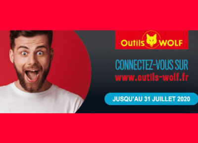 OUTILS WOLF OFFRES SPECIALES JUILLET 2020 AnnoncesSecteurVert